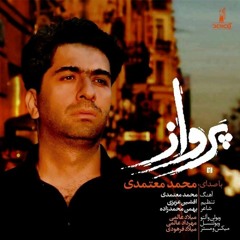 Parvaz - Mohammad Motamedi