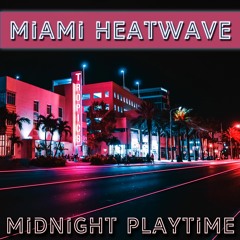 Miami Heatwave