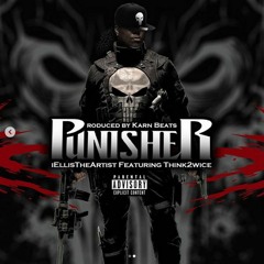 Punisher Ft Think2wice