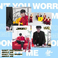 JAZ3 X Vagari - Don't You Worry About Me