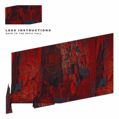 LESS INSTRUCTIONS - BACK TO THE DEVIL HALL [room:6]