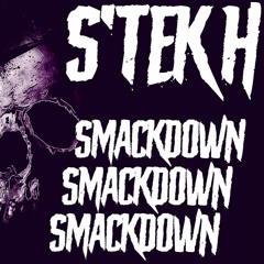 SMACKDOWN(5k FREE DL)
