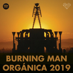 Burning Man 2020 🔥  Organica playlist by HMWL ( Be Svendsen - Getula, Gardens of Babylon , Desert House,  Oceanvs Orientalis - tarlabasi be svendsen remix , Kerala Dust Nevada , Bedouin, chill )