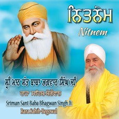 Jap Ji Sahib - Sant Baba Bhagwan Singh Ji (Rara Sahib - Begowal)