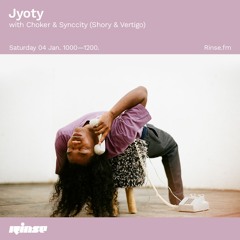 Jyoty with Choker & Synccity (Shory & Vertigo) - 04 January 2020