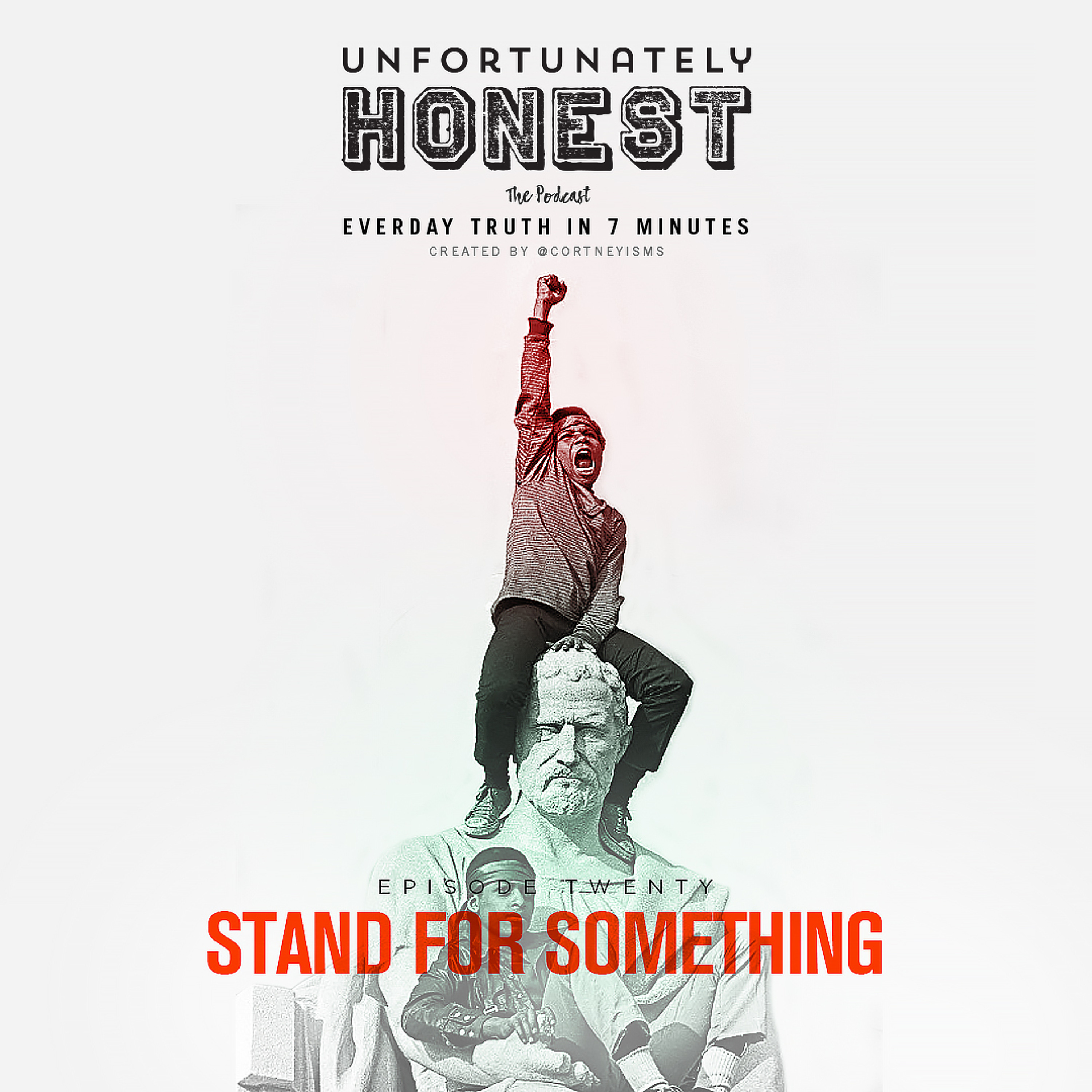 Ep 20: Stand For Something episode artwork