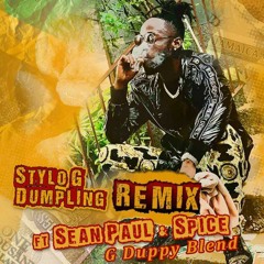 Stylo G VS Mungo's HI FI - Dumpling Ft. Sean Paul & Spice(G Duppy Blend)