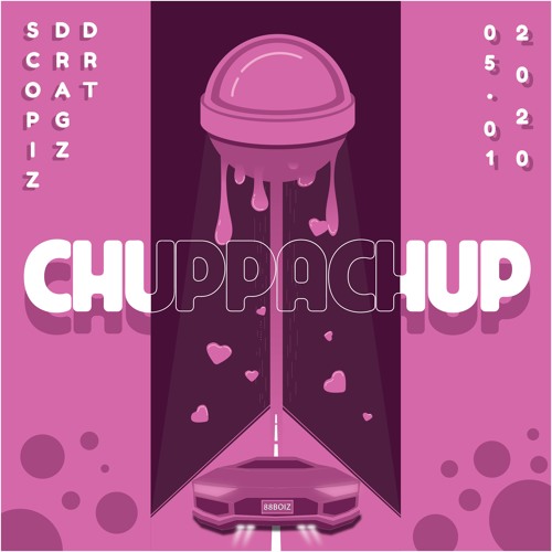CHUPPA CHUP ft. DRT, Tagahype