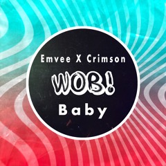 Emvee x Crimson - Baby