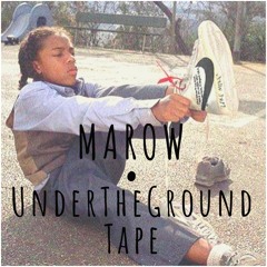 Marow - UnderTheGround Tape