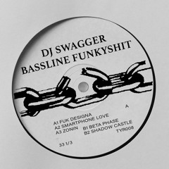 TYR008 - DJ Swagger - Bassline Funkyshit (March 27)