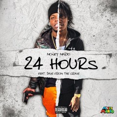24 Hours (feat. Dave from the Grave)