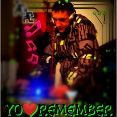 YO❤️REMEMBER--DJ DAVID OK