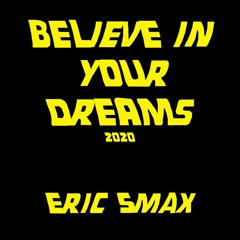 Believe In Your Dreams - Session 3