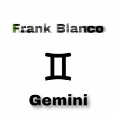 Frank Blanco - Gemini