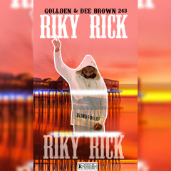 Dee Brown 243 x Rocky Lucas _Riky Rick