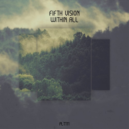 PREMIERE: Fifth Vision - Within All (Original Mix) [Polyptych]