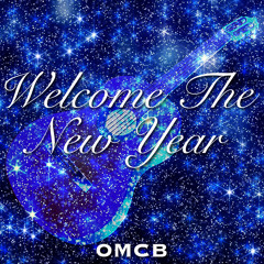 Welcome The New Year - OMCB