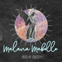 Malana Mabelle (prod by lonzcityy)
