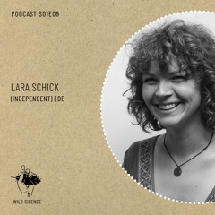 Wild Silence S01 I 09: Lara Schick