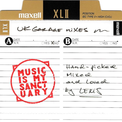 Lexis — UK Garage Mixes