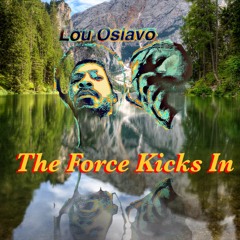 The Force Kicks In