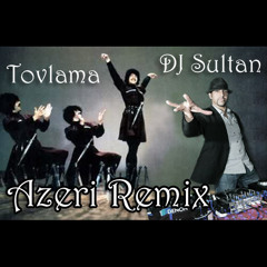 Tavlama (Azeri Remix)