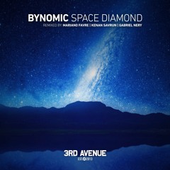 Bynomic - Space Diamond (Mariano Favre Remix) [3rd Avenue]