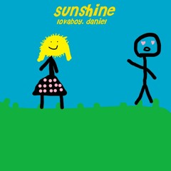 Sunshine (OUT ON SPOTIFY/APPLE MUSIC)