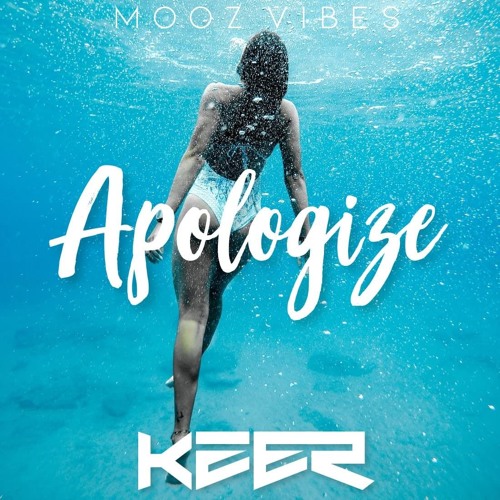 Apologize       2020 Kzer