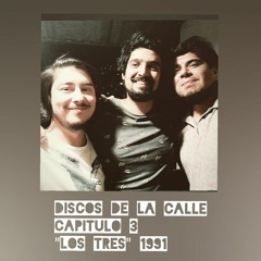 Capítulo 3 , "Los Tres" (1991)