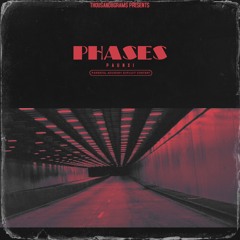 PAUNXI - "Phases" (Prod.AyyWalker)