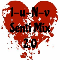 1 - U-N - V Senti Mix 2.0
