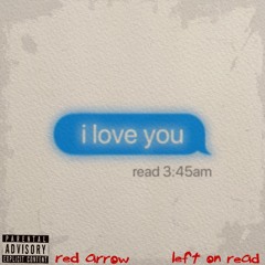 Left On Read (remastered)