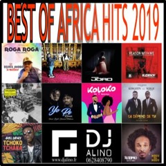 BEST OF AFRICA HITS 2019 par DJ Alino