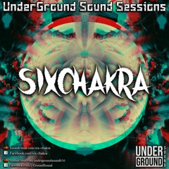 UnderGround Sound Sessions: SixChakra