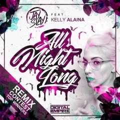 Jay Slay feat. Kelly Alaina - All Night Long (Klang Konzert Remix)