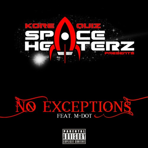 No Exceptions ft. M-Dot