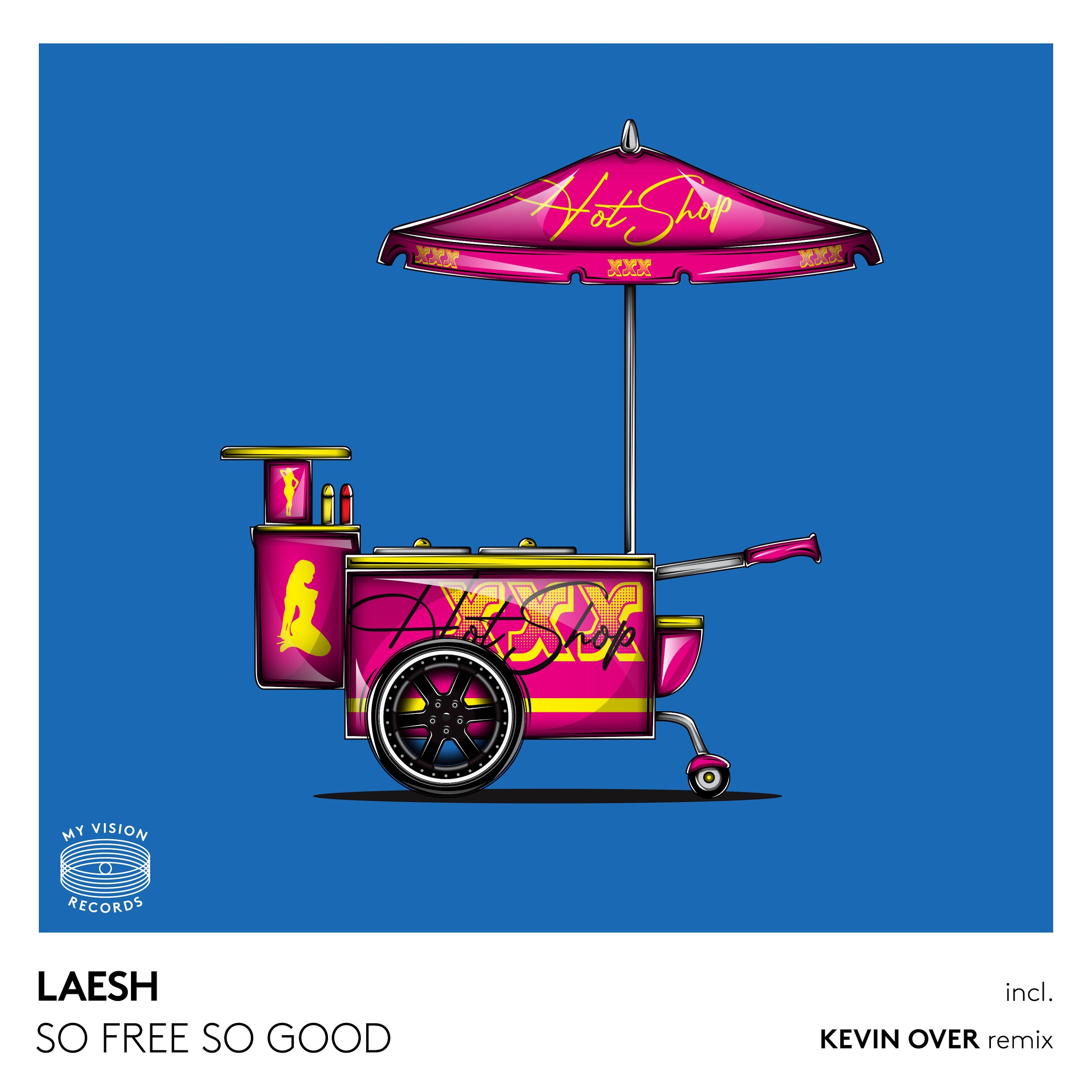 BRM PREMIERE: Laesh - So Free So Good (Kevin Over UK Remix) [My Vision Records] episode artwork