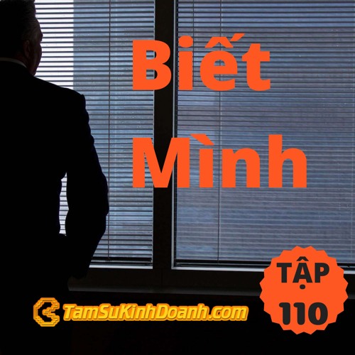Tập 110: Biết Mình