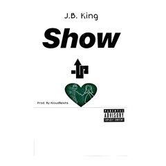 Show Up (Prod. By KloudBeats)