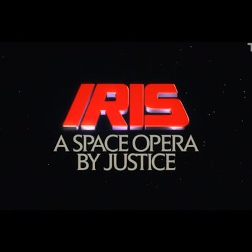 ✨(New) IRIS: A SPACE OPERA BY JUSTICE (Live)