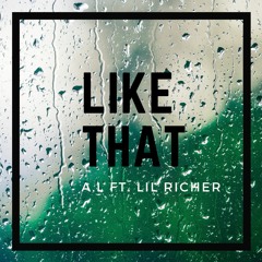 A.L x Lil Richer - Like That