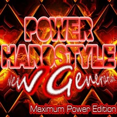 Power Hardstyle New Generation Maximum Power Edition Preview Mix FREE DOWNLOAD