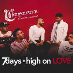 7 DAYS x High On Love | CONSONANCE ENTERTAINMENT | Tamil Mashup | Craig David & Sid Sriram