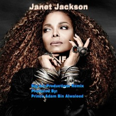 Janet Jackson - IF - Prince - Adam Bin Alwaleed Remake Remix