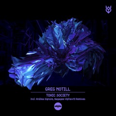 Greg Notill - Toxic (Bagagee Viphex13 Remix)