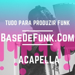 BaseDeFunk.Com - Acapella - MC GW - AÍ QUE VONTADE QUE DÁ