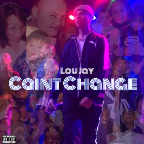 Cain't Change (Prod. by Juce)
