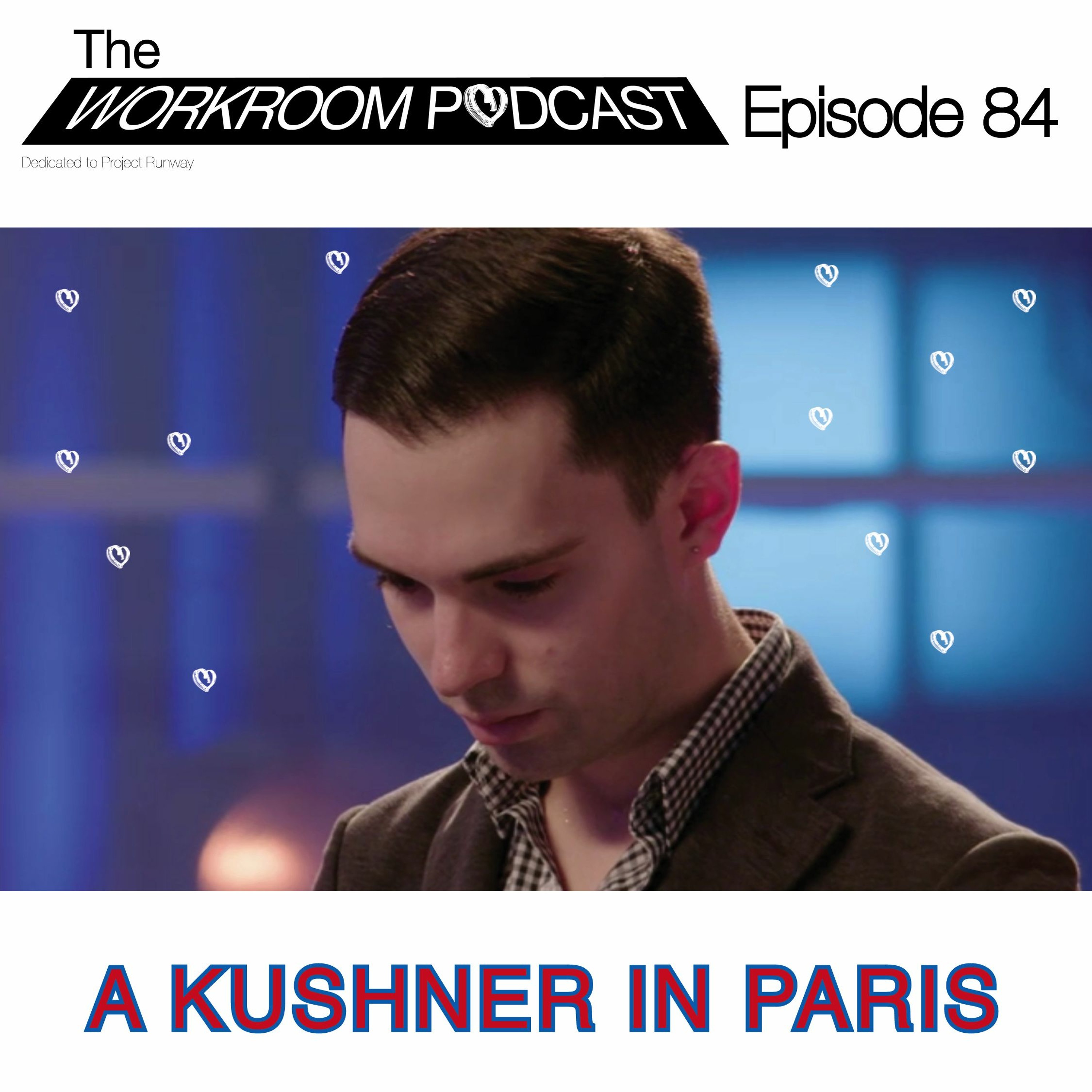 The Workroom | A Project Runway Lovecast